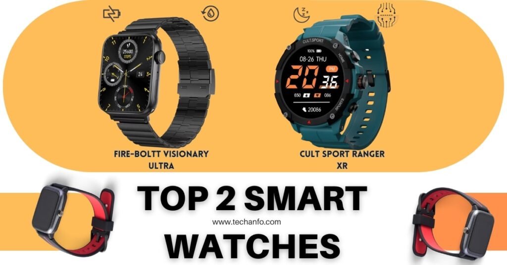 Top 2 Smart Watches Low Budget Best Features